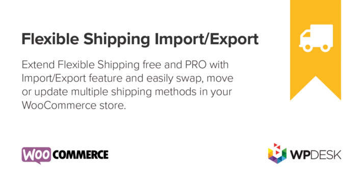 Flexible Shipping Import Export for WooCommerce