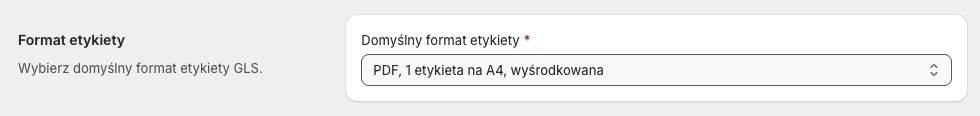 GLS Polska Shopify - Ustawienia: Format etykiety