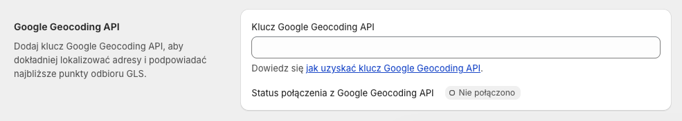 GLS Polska Shopify - Ustawienia: Google Geocoding API
