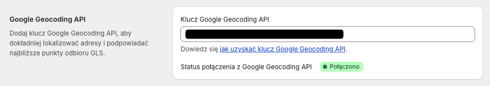 GLS Polska Shopify - Ustawienia: Wprowadzony klucz Google Geocoding API