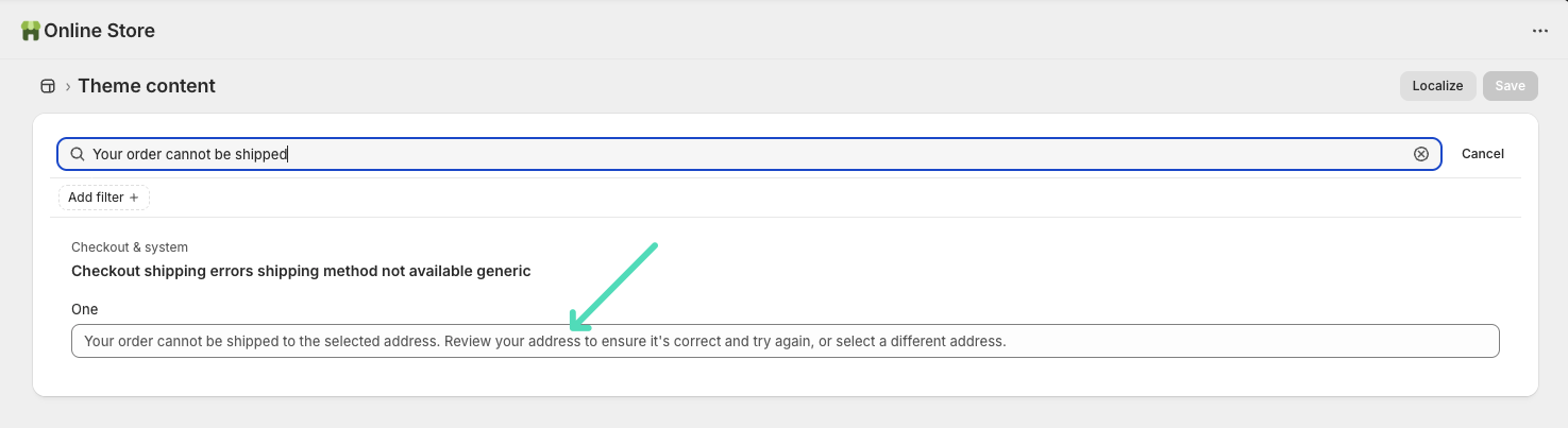 Shopify Theme content editor: Your order cannot be shipped phrase