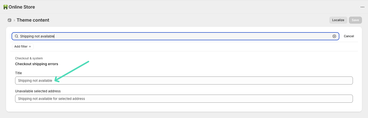 Shopify Theme content editor: Shipping not available phrase